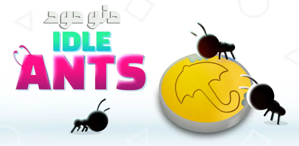 Idle Ants + Mod