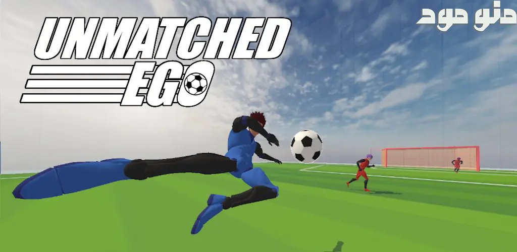 Unmatched EGO - Soccer Action + Mod