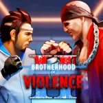Brotherhood of Violence Ⅱ + Mod