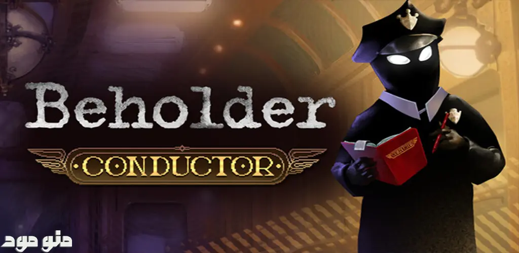 Beholder: Conductor + Mod