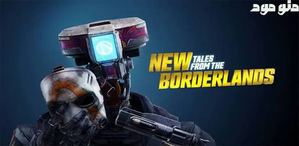 New Tales from the Borderlands + Mod